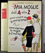 Mia moglie dall'A alla Z