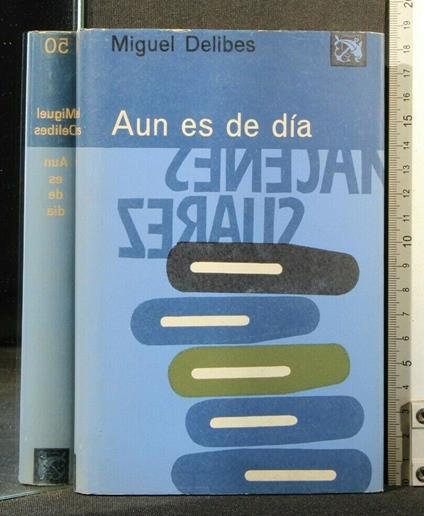 Aun Es De Dia - Miguel Delibes - copertina