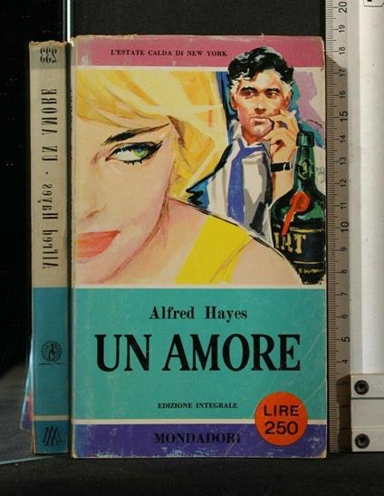 Un Amore - Alfred Hayes - copertina