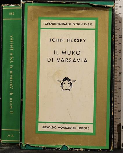 Il Muro di Varsavia. Vol 2 - John Hersey - copertina