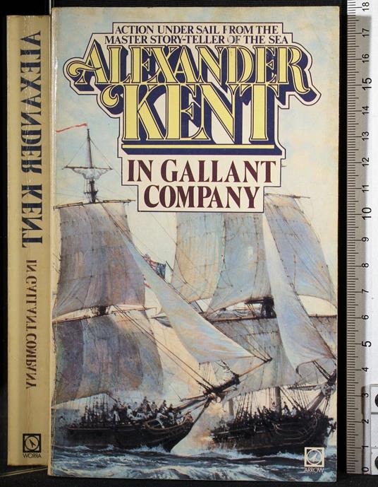 In gallant company - Alexander Kent - copertina