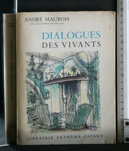 Dialogues Des Vivants - André Maurois - copertina