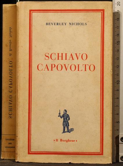 Schiavo Capovolto - Beverley Nichols - copertina