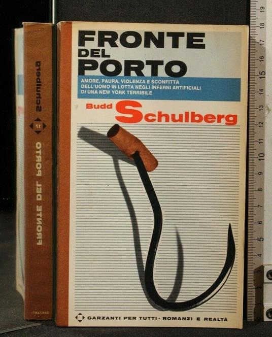 Fronte Del Porto - Budd Schulberg - copertina