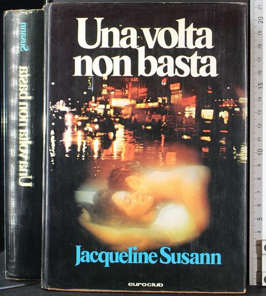 Una volta non basta - Jacqueline Susann - copertina