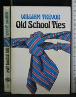 Old School Ties