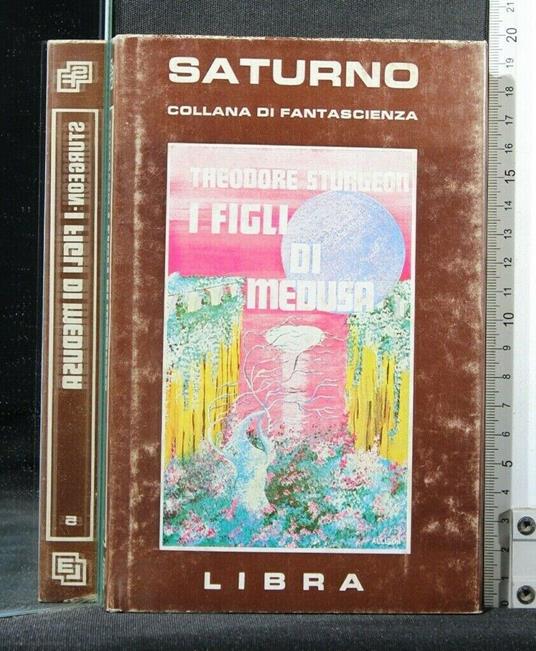 Saturno I Figli di Medusa - Theodore Sturgeon - copertina