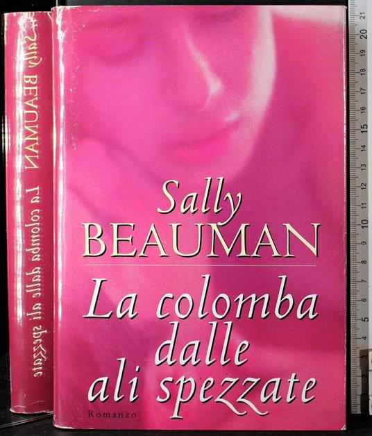 La coloba dalle ali spezzate - Sally Beauman - copertina