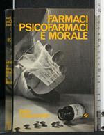 Farmaci Psicofarmaci e Morale