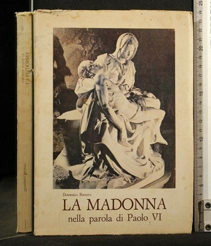 La Madonna Nella Parola di Paolo Vi - Domenico Bertetto - copertina