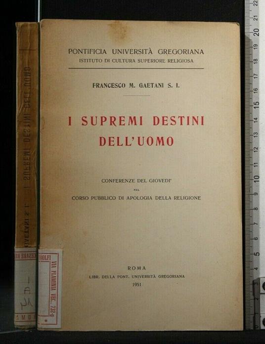 I Supremi Destini Dell'Uomo - Francesco Gaetani - copertina