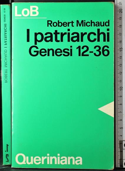 I patriarchi. Genesi 12-36 - Robert Michaud - copertina