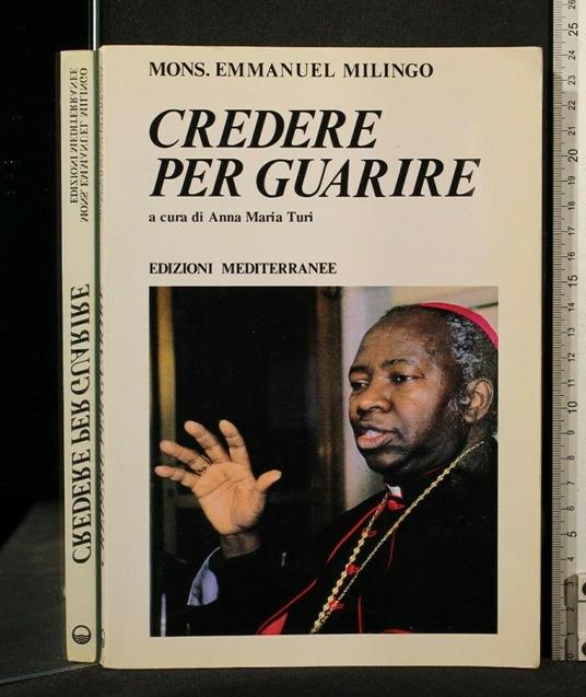 Credere per Guarire - Emmanuel Milingo - copertina