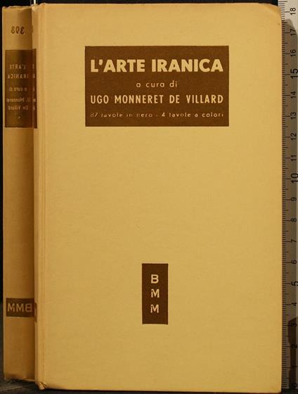 L' Arte Iranica - Ugo Monneret de Villard - copertina