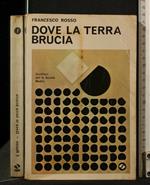 Dove La Terra Brucia