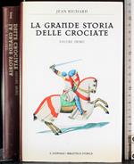 La grande storia delle crociate. Vol 1