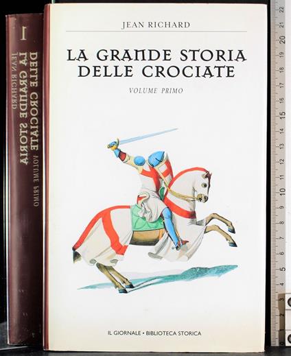 La grande storia delle crociate. Vol 1 - Jean Richard - copertina