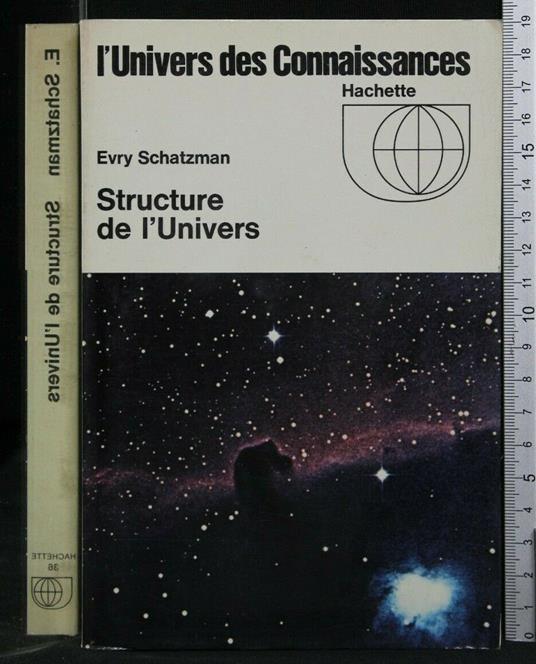 Structure De L'Univers - Evry Schatzman - copertina