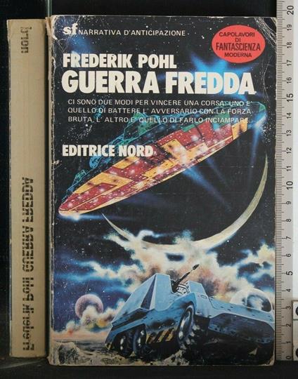 Guerra Fredda - Frederick J. Pohl - copertina