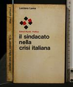 Il Sindacato Nella Crisi Italiana