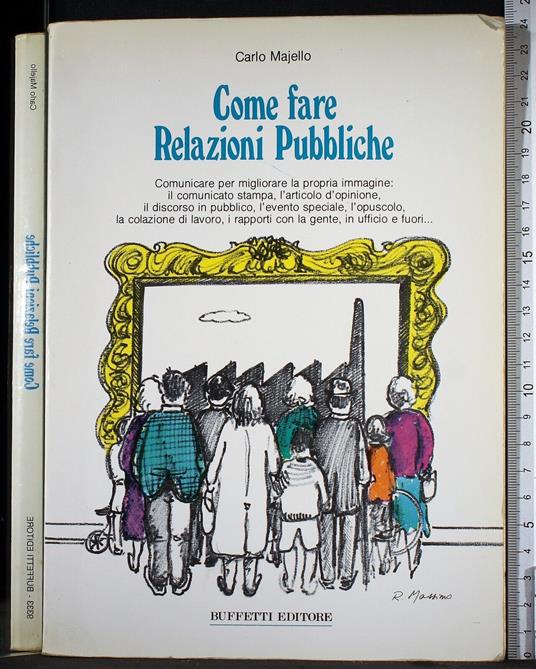 Come fare relazioni pubbliche - Carlo Majello - copertina