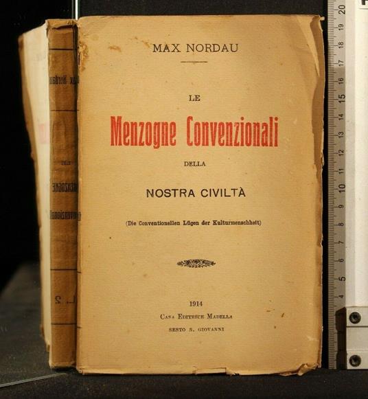 Le Menzogne Convenzionali Della Nostra Civiltà - Max Nordau - copertina