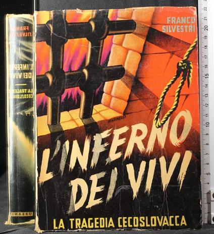 L' inferno dei vivi. La tragedia Cecoslovacca - Franco Silvestri - copertina