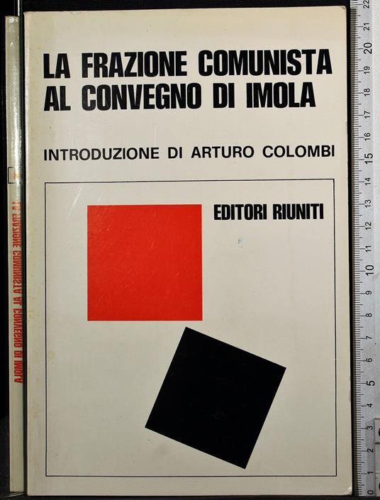 La frazione comunista al convegno di Imola - Arturo Colombi - copertina