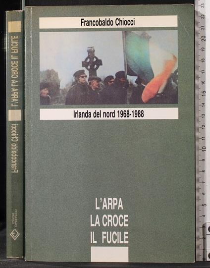 Irlanda del nord 1968-1988 - Francobaldo Chiocci - copertina