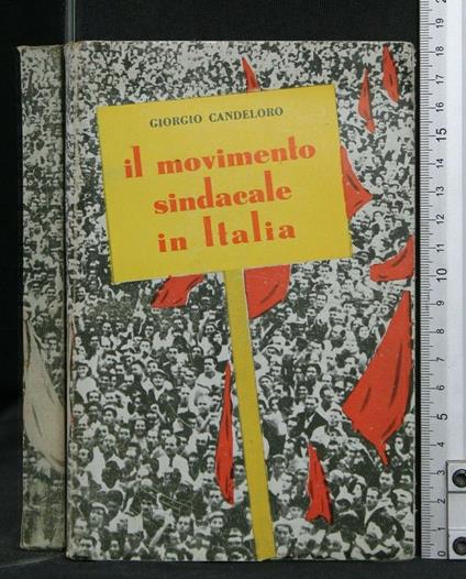 Il Movimento Sindacale in Italia - Giorgio Candeloro - copertina