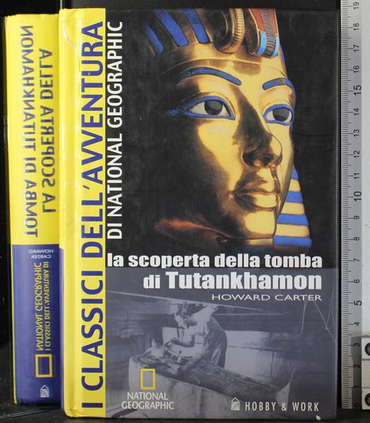 La scoperta della tomba di Tutankhamon - Howard Carter - copertina