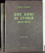 Due anni di storia 1943-1945. Vol 1