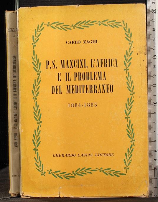 PS Mancini,l'Africa e il problema del Mediterraneo - Carlo Zaghi - copertina