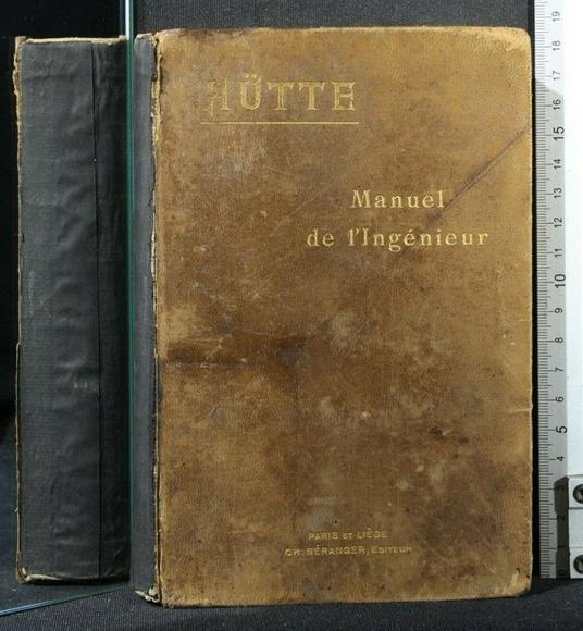 Manuel De L'Ingenieur Tome Second - Accademia Hutte - copertina