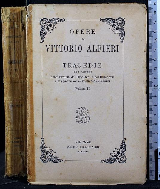 Opere edite di Vittorio Alfieri. Tragedie Vol 2 - Paola Alfieri - copertina