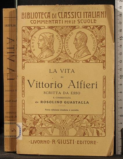 La Vita di Vittorio Alfieri - Paola Alfieri - copertina