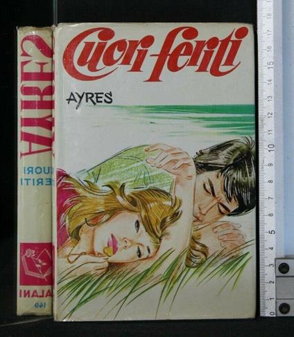 Cuori Feriti - Ruby M. Ayres - copertina