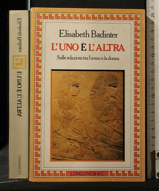 L' Uno è L' Altra - Élisabeth Badinter - copertina