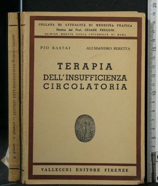 Terapia Dell'Insufficienza Circolatoria - Pio Bastai - copertina