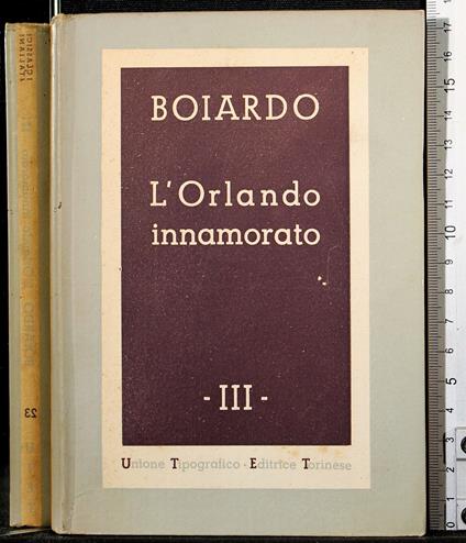 L' Orlando innamorato. Vol III - Matteo M. Boiardo - copertina