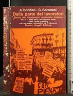 Dalla Parte Dei Lavoratori Storia Del Movimento Sindacale