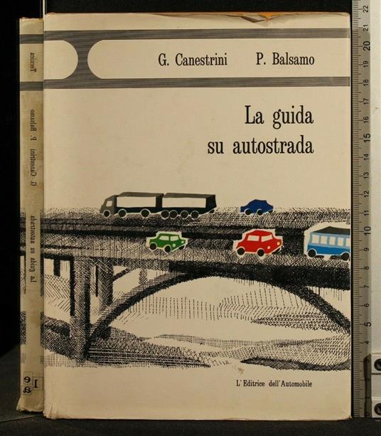 La Guida su Autostrada - Eugenio Canestrini - copertina