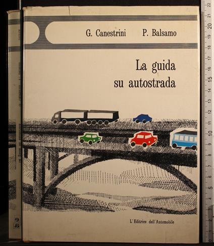 La guida su autostrada - Eugenio Canestrini - copertina
