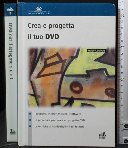 Crea e progetta il tuo DVD - Colombo-De Matteis - copertina