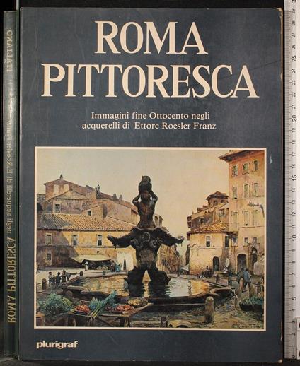 Roma pittoresca - Leonardo B. Dal Maso - copertina