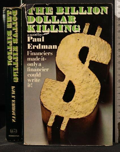 The Billion Dollar Killing - Paul E. Erdman - copertina