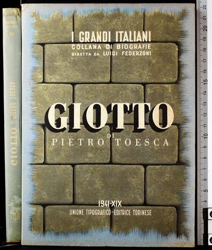I grandi italiani. Giotto - Ferdinando Forlati - copertina