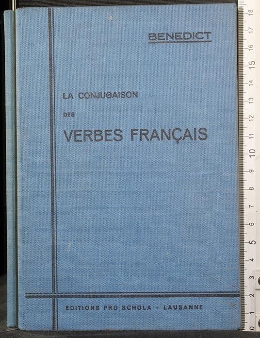 La conjugaison des verbes Francais - Benedict Freedman - copertina