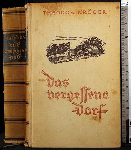 Das vergessen Dorf - Theodor Kröger - copertina