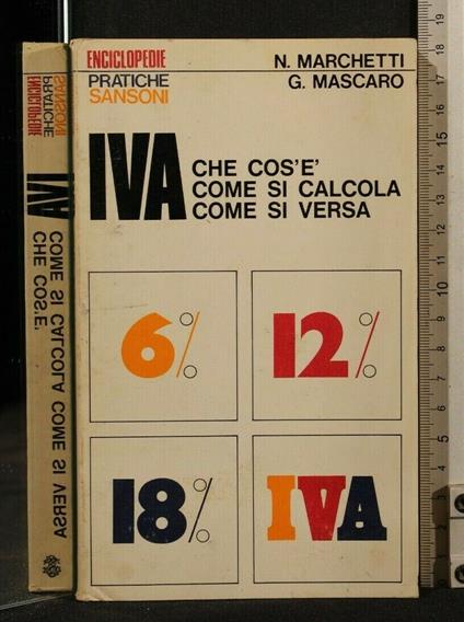 Iva Che Cos'è Come Si Calcola Come Si Versa - Leopoldo Marchetti - copertina